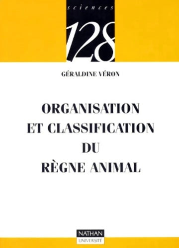 Livrenpoche : Organisation et classification du règne animal - Géraldine Véron - Livre