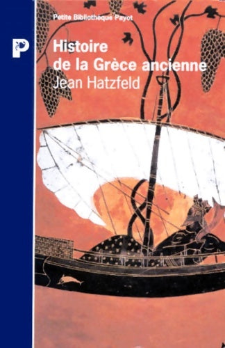 Livrenpoche : Histoire de la Grèce ancienne - Jean Hatzfeld - Livre