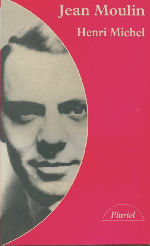 Livrenpoche : Jean moulin l'unificateur - Henri Michel - Livre