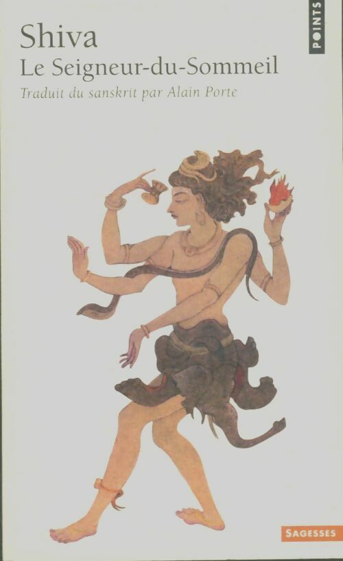 Livrenpoche : Shiva. Le seigneur-du-sommeil - Alain Porte - Livre