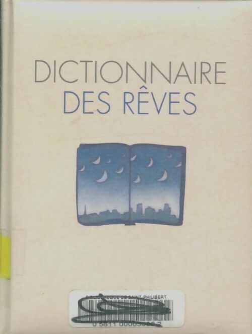 Livrenpoche : Dictionnaire des rêves - Collectif - Livre