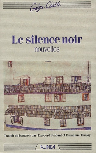 Livrenpoche : Le silence noir - Géza Csath - Livre