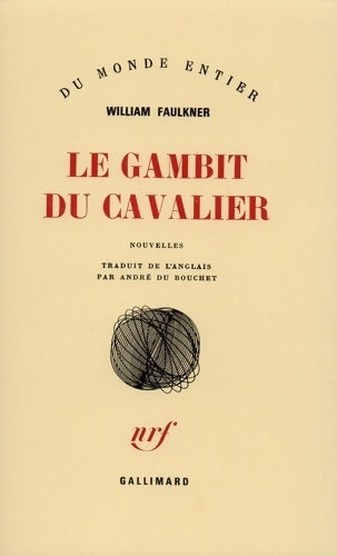 Livrenpoche : Le gambit du cavalier - William Faulkner - Livre
