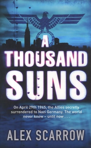 Livrenpoche : A thousand suns - Alex Scarrow - Livre