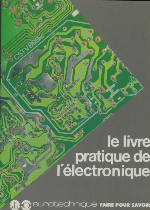 Livrenpoche : Le livre pratique de l'électronique Tome III - Collectif - Livre