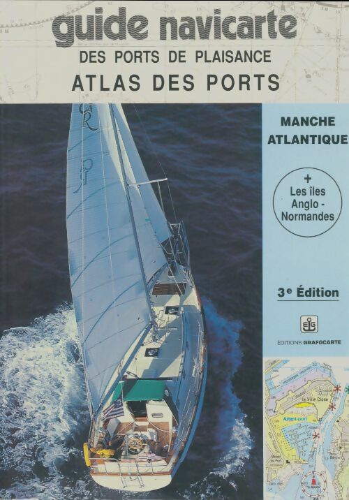 Livrenpoche : Guide navicarte des ports de plaisance Manche Atlantique - Collectif - Livre
