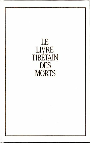 Livrenpoche : Le livre thibetain des morts - Thödol Le Bardo - Livre