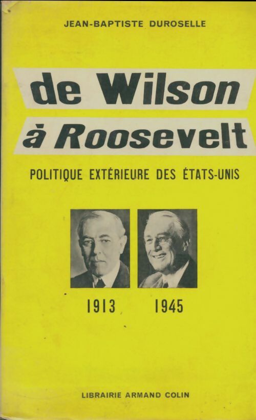 Livrenpoche : De Wilson à Roosevelt - Jean-Baptiste Duroselle - Livre