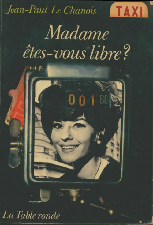 Livrenpoche : Madame, êtes-vous libre ? - Jean-Paul Le Chanois - Livre