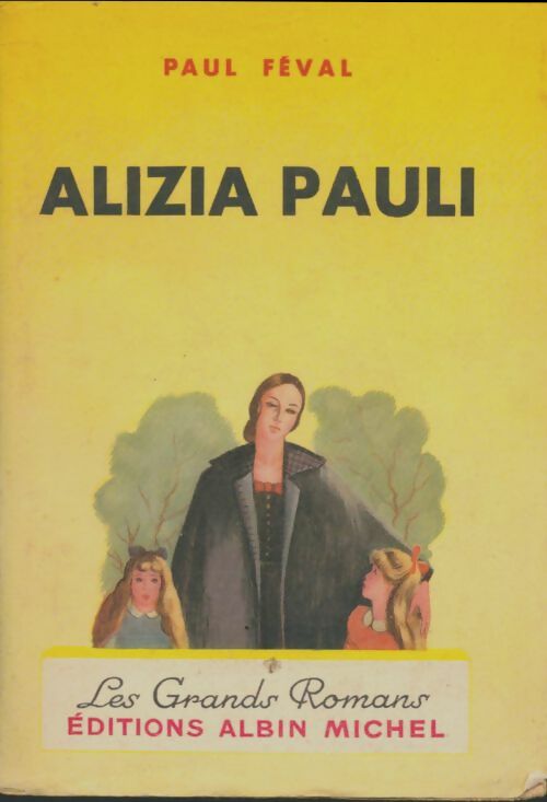 Livrenpoche : Alizia Pauli - Paul Féval - Livre
