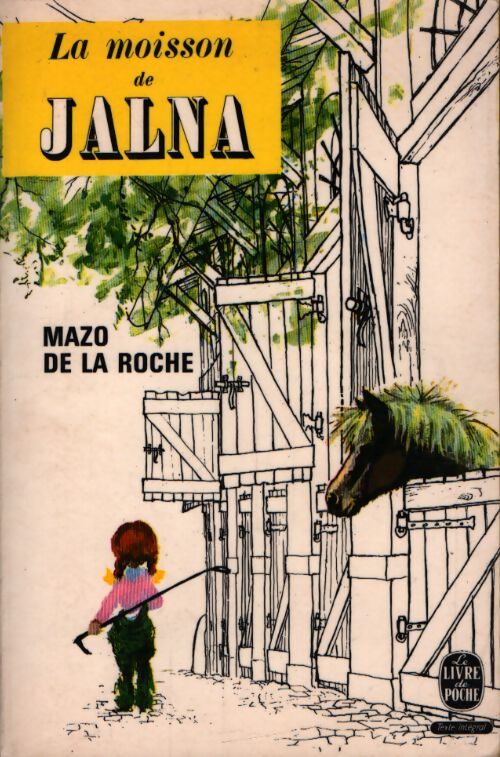 La moisson de Jalna - Mazo De la Roche - Livre