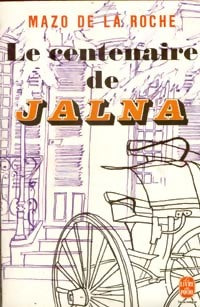Livrenpoche : Le centenaire de Jalna - Mazo De la Roche - Livre