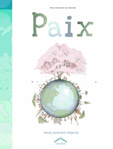 Livrenpoche : Paix - Wendy Anderson Halperin - Livre