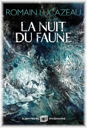 Livrenpoche : La Nuit du faune - Romain Lucazeau - Livre