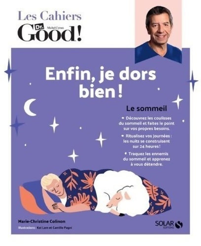 Livrenpoche : Les cahiers Dr Good. Enfin je dors bien ! - Marie-Christine Colinon - Livre