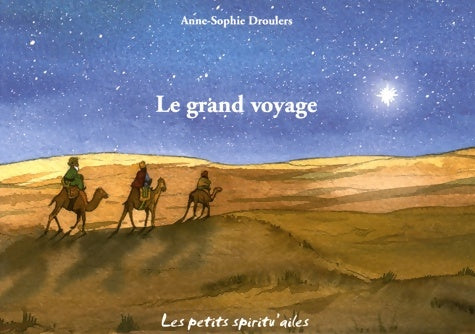 Livrenpoche : Le grand voyage - Anne-Sophie Droulers - Livre