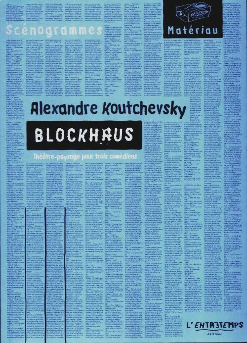 Livrenpoche : Blockhaus : Théâtre-paysage pour trois comédiens - Alexandr Koutchevsky - Livre