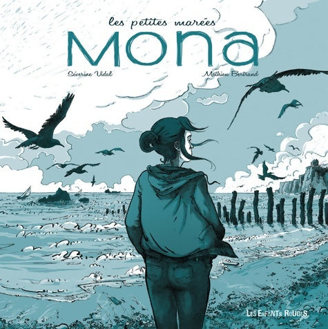Livrenpoche : Les petites marées : Mona - Séverine Vidal - Livre