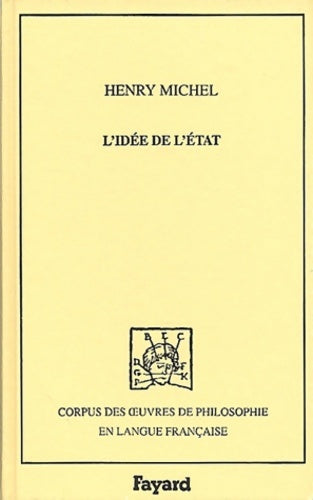 Livrenpoche : L'idée de l'Etat 1894 - H. Michel - Livre