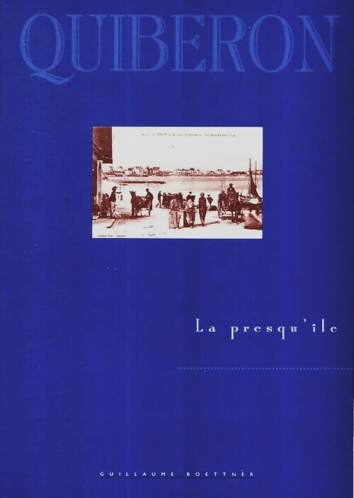 Livrenpoche : Quiberon la presqu'île - Guillaume Boettner - Livre