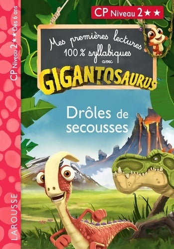 Livrenpoche : GIGANTOSAURUS - Premières lectures - CP niv 2 - Drôles de secousses ! - Madame Aurélia Onyszko-Leclaire - Livre