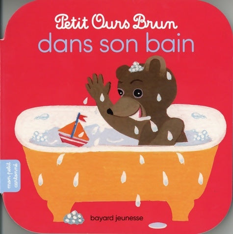 Livrenpoche : Petit ours brun dans son bain - Marie Aubinais - Livre