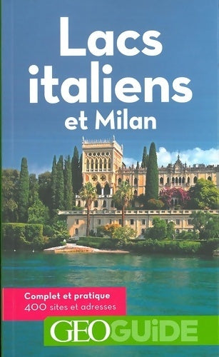 Livrenpoche : Guide Lacs Italiens et Milan - Franck Friès - Livre