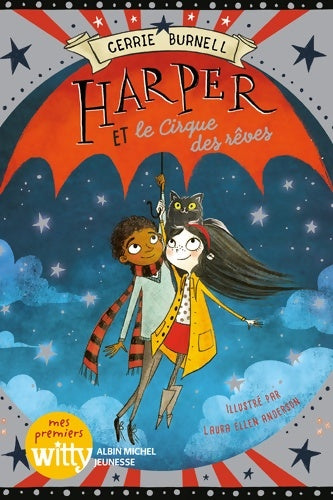 Livrenpoche : Harper et le cirque des rêves Tome II - Cerrie Burnell - Livre