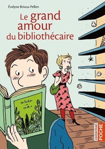 Livrenpoche : Le grand amour du bibliothécaire - Evelyne Brisou-Pellen, Véronique Deiss - Livre