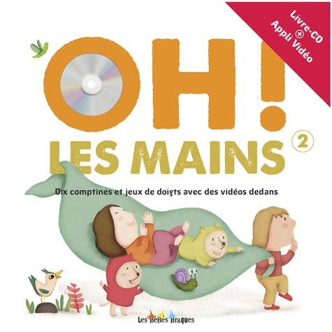 Livrenpoche : Oh ! les mains : Tome II - Jacques Haurogné - Livre