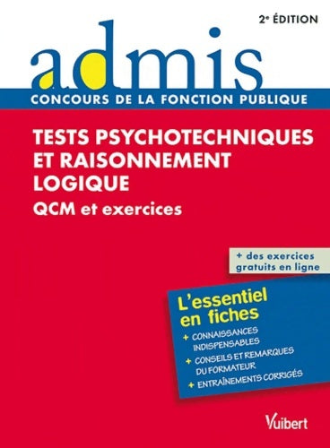 Livrenpoche : Tests psychotechniques et raisonnement logique - QCM et exercices - Admis - L'essentiel en fiches - Emmanuel Kerdraon - Livre