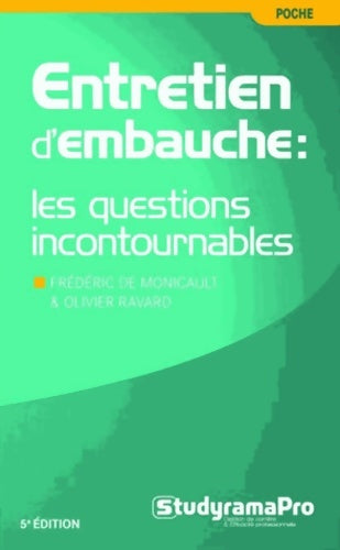 Livrenpoche : Entretien d'embauche : Les questions incontournables - FREDERIC MONICAULT (DE) - Livre