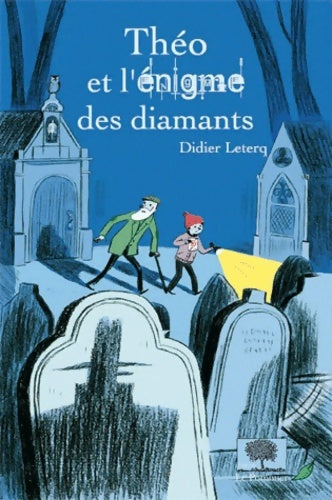 Livrenpoche : Théo et l'énigme des diamants - Didier Leterq - Livre