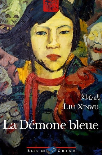 Livrenpoche : La démone bleue - Xinwu Liu - Livre