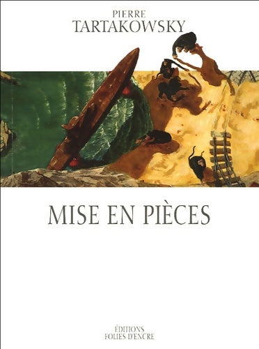 Livrenpoche : Mise en pièces - Pierre Tartakowsky - Livre
