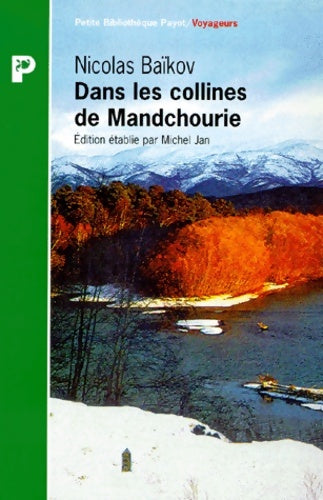 Livrenpoche : Dans les collines de Mandchourie - Baikov - Livre