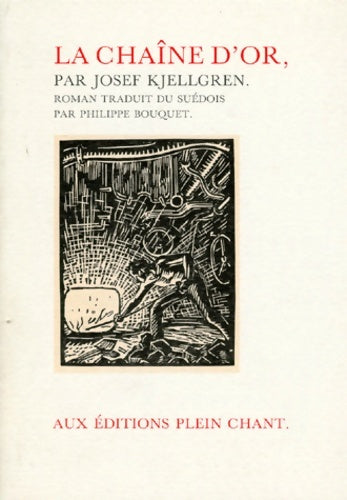 Livrenpoche : La chaîne D'Or - Josef Kjellgren - Livre