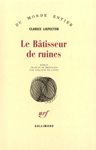 Livrenpoche : Le batisseur de ruines - Clarice Lispector - Livre
