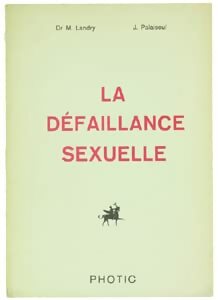 Livrenpoche : La défaillance sexuelle - Jean Palaiseul - Livre