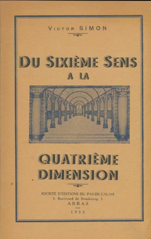 Livrenpoche : Du sixième sens à la quatrième dimension - Victor Simon - Livre