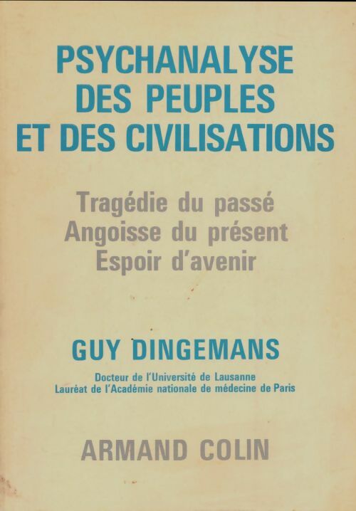 Livrenpoche : Psychanalyse des peuples et des civilisations - Guy Dingemans - Livre