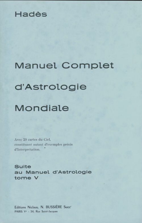 Manuel complet d'astrologie mondiale Tome V - Hadès -  Bussière GF - Livre