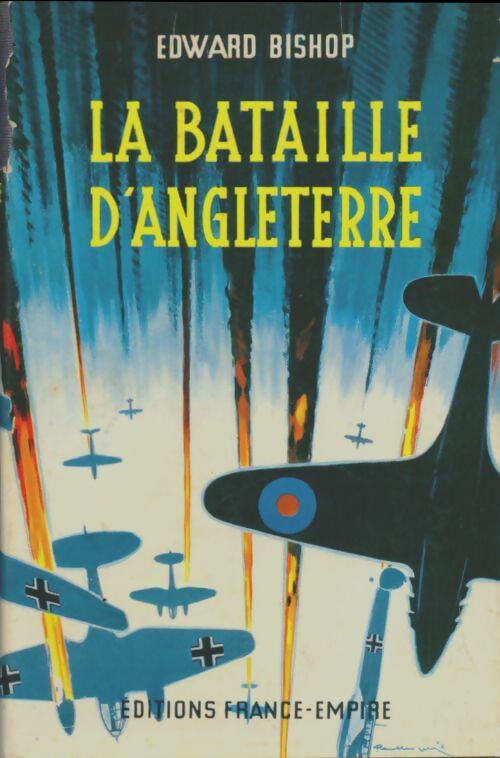 Livrenpoche : La bataille d'Angleterre - Edward Bishop - Livre