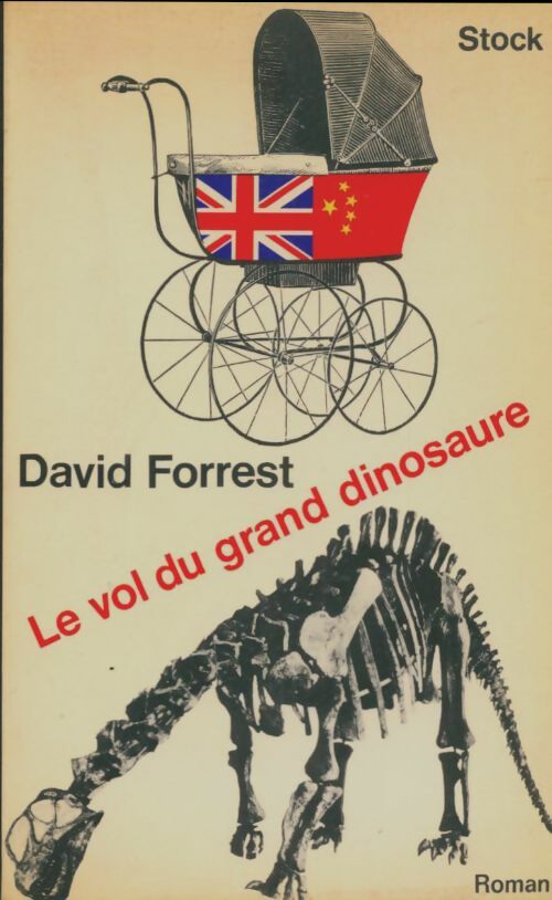 Livrenpoche : Le vol du grand dinosaure - David Forrest - Livre