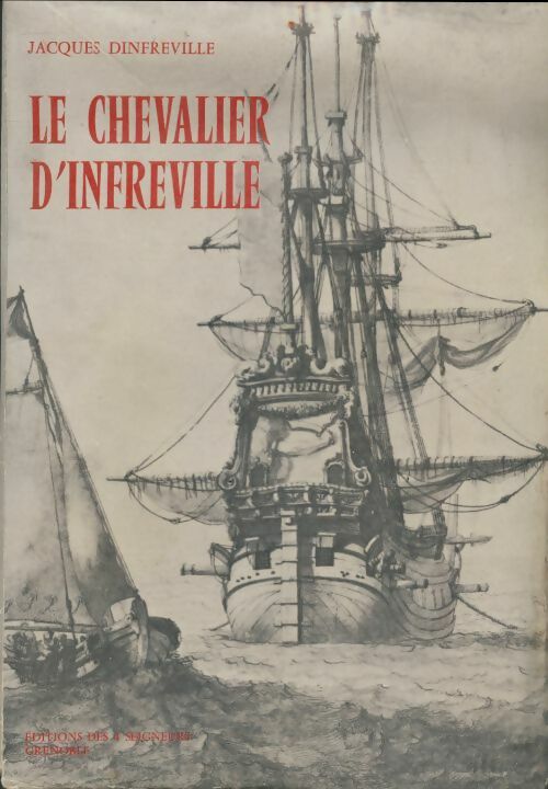 Livrenpoche : Le chevalier d'Infreville - Jacques Dinfreville - Livre