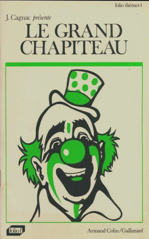 Livrenpoche : Le grand chapiteau - J Cagnac - Livre