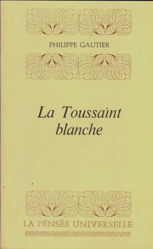 Livrenpoche : La toussaint blanche - Gautier Philippe - Livre