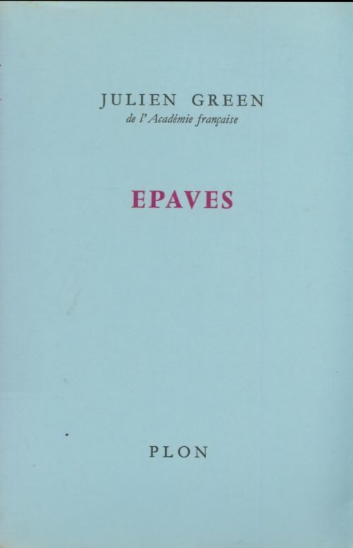 Livrenpoche : Epaves - Julien Green - Livre