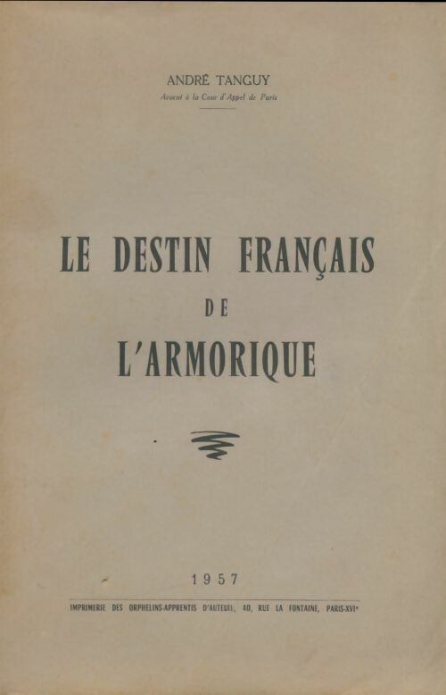 Livrenpoche : Le destin français de l'armorique - André Tanguy - Livre