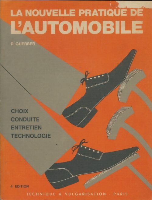 Livrenpoche : La nouvelle pratique de l'automobile - R. Guerber - Livre